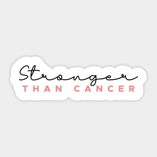 Stronger Than Cancer | Support Awareness Sticker